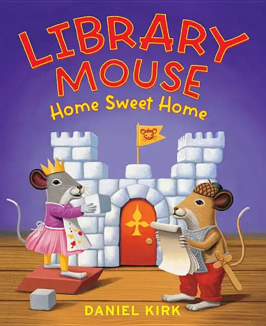 Library Mouse: Home Sweet Home - Hardcover