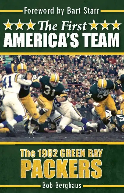 The First America's Team: The 1962 Green Bay Packers - Paperback