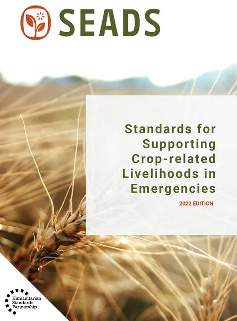 Standards for Supporting Crop-Related Livelihoods in Emergencies - Paperback