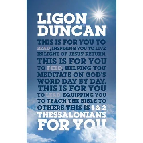 1 & 2 Thessalonians for You: For Reading, for Feeding, for Leading - Paperback