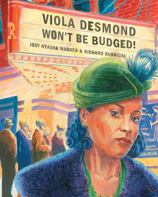 Viola Desmond Won't Be Budged! - Paperback