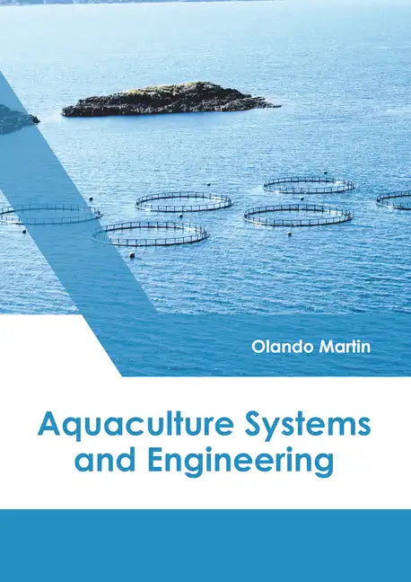 Aquaculture: Production and Engineering - Hardcover
