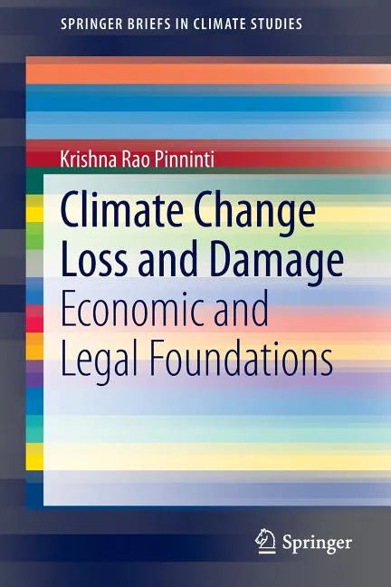Climate Change Loss and Damage: Economic and Legal Foundations - Paperback