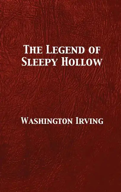 The Legend of Sleepy Hollow - Hardcover
