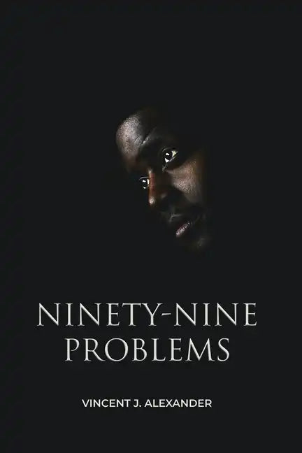 Ninety-Nine Problems - Paperback
