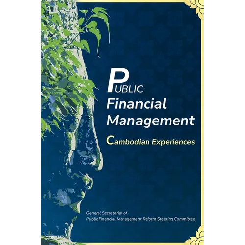Public Financial Management: Cambodian Experiences - Paperback