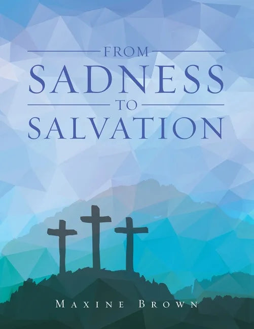 From Sadness to Salvation - Paperback