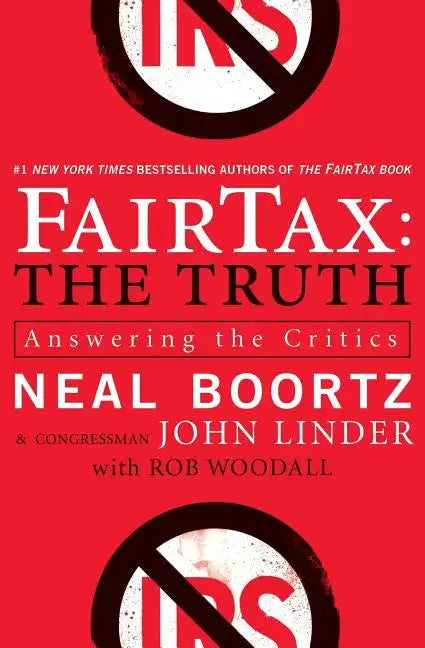 Fairtax: The Truth: Answering the Critics - Paperback