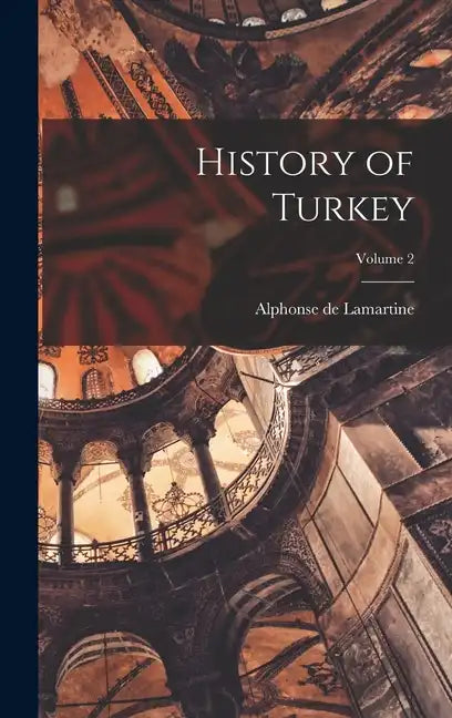 History of Turkey; Volume 2 - Hardcover