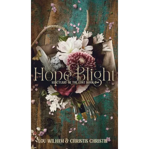 Of Hope & Blight - Hardcover