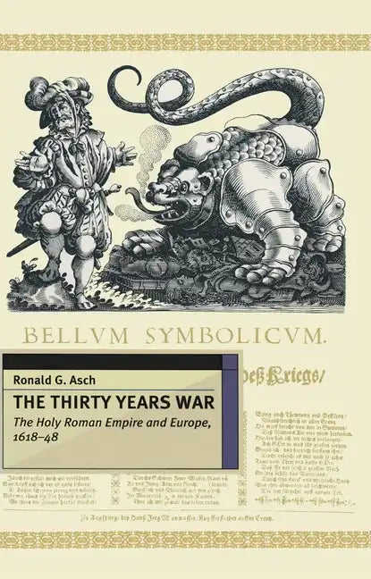 The Thirty Years War: The Holy Roman Empire and Europe 1618-48 - Paperback