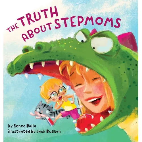 The Truth About Stepmoms - Hardcover