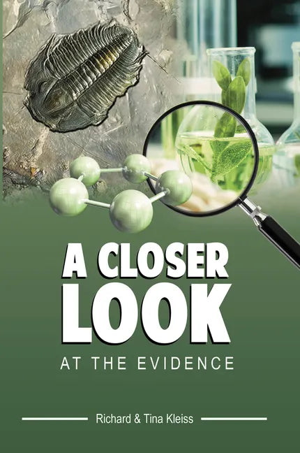 A Closer Look at the Evidence - Hardcover
