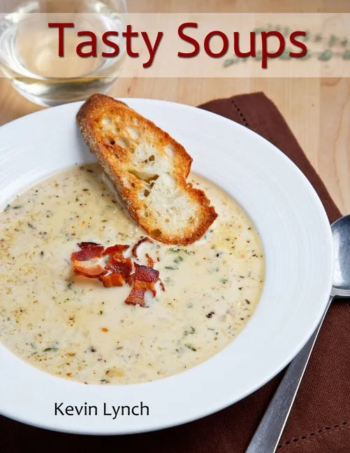 Tasty Soups - Paperback