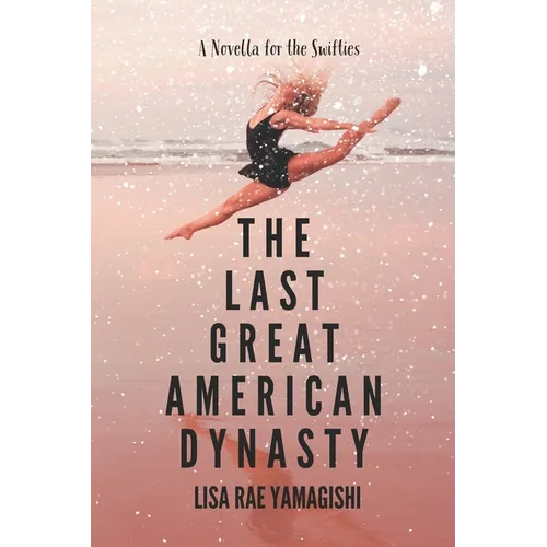 The Last Great American Dynasty - Paperback
