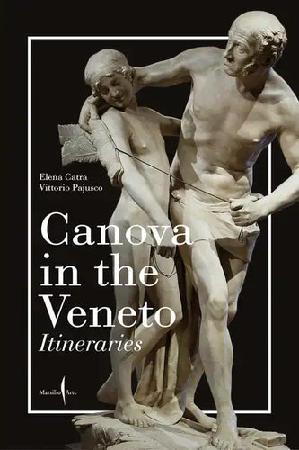 Canova in the Veneto: A Guide - Paperback