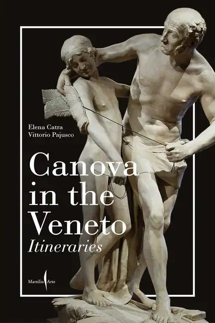 Canova in the Veneto: A Guide - Paperback