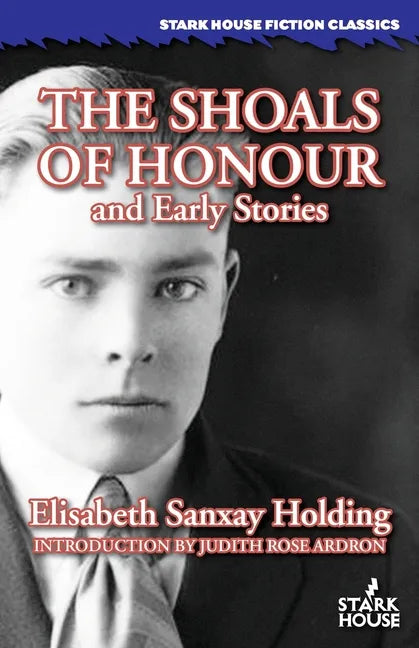 The Shoals of Honour and Early Stories - Paperback