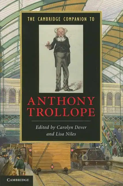 The Cambridge Companion to Anthony Trollope - Paperback