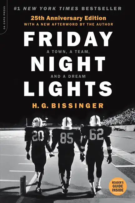 Friday Night Lights (25th Anniversary Edition): A Town, a Team, and a Dream - Paperback