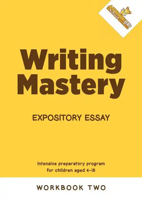 Writing Mastery: Expository Essay: Expository Essay - Paperback
