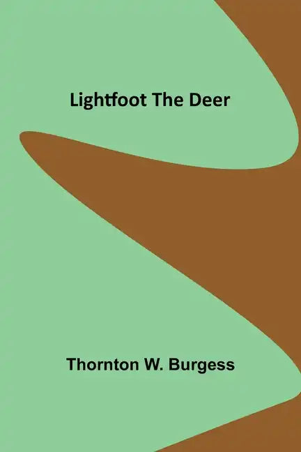 Lightfoot the Deer - Paperback