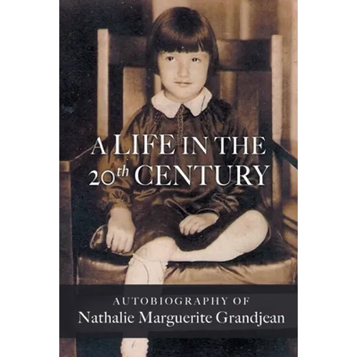 A Life in the 20th Century - Paperback