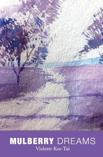 Mulberry Dreams - Paperback
