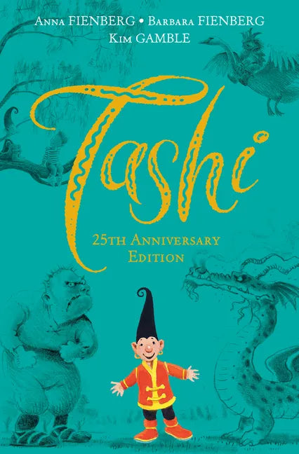 Tashi: 25th Anniversary Edition - Hardcover