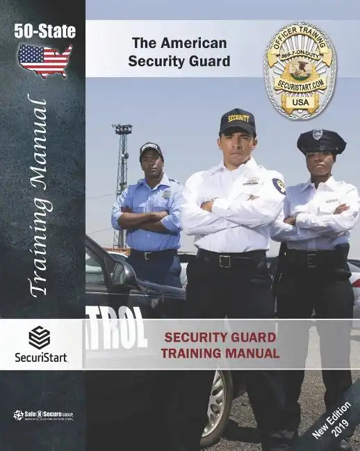 Security Guard Training Manual: The American Security Guard - Paperback