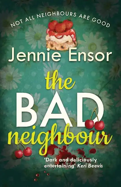 The Bad Neighbour - Paperback