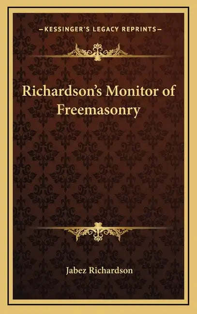 Richardson's Monitor of Freemasonry - Hardcover