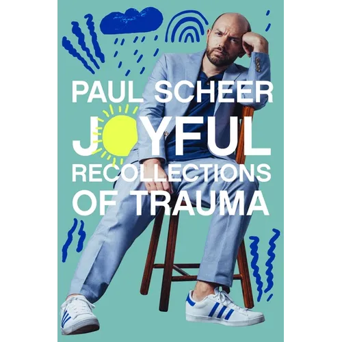 Joyful Recollections of Trauma - Hardcover