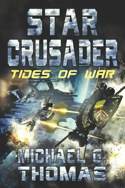 Star Crusader: Tides of War - Paperback