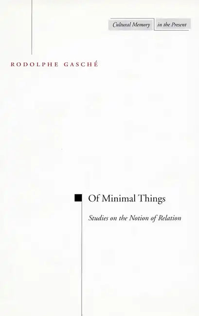 Of Minimal Things: Studies on the Notion of Relation - Paperback