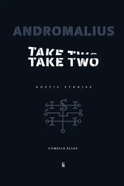 Andromalius, Take Two: Goetic Stories - Paperback