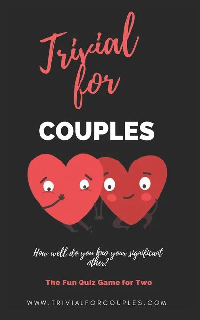 Trivial for Couples: The Funny Game of Questions for Two - Paperback