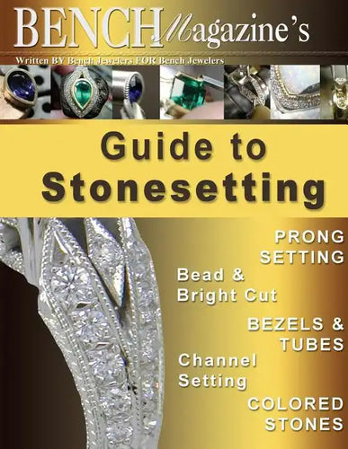 Bench Magazine's Guide to Stonesetting - Paperback