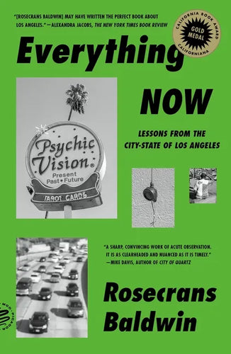 Everything Now: Lessons from the City-State of Los Angeles - Paperback