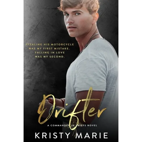 Drifter: An enemies to lovers stand-alone. - Paperback