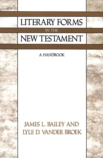 Literary Forms in the New Testament: A Handbook - Paperback