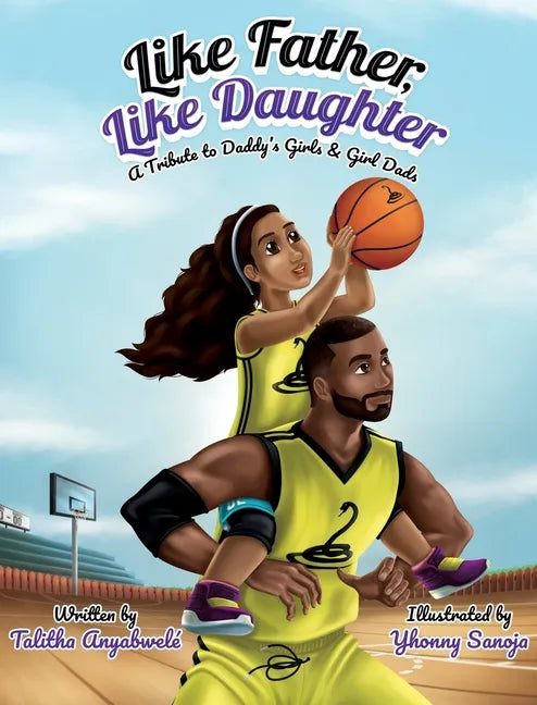 Like Father, Like Daughter: A Tribute to Daddy's Girls & Girl Dads - Hardcover