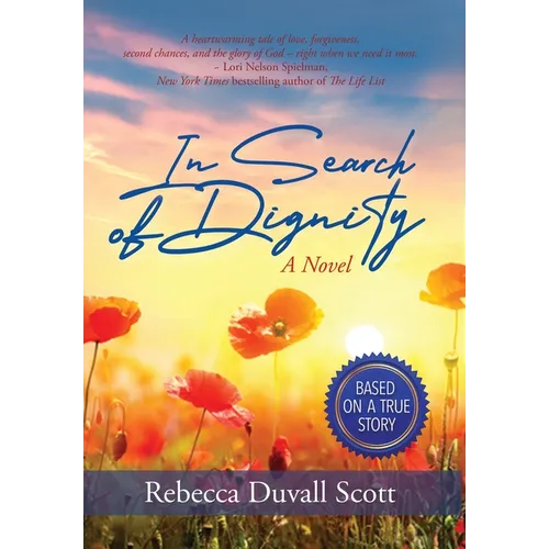 In Search of Dignity - Hardcover