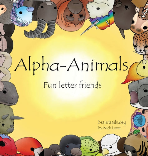 Alpha-Animals: Fun Letter Friends - Hardcover