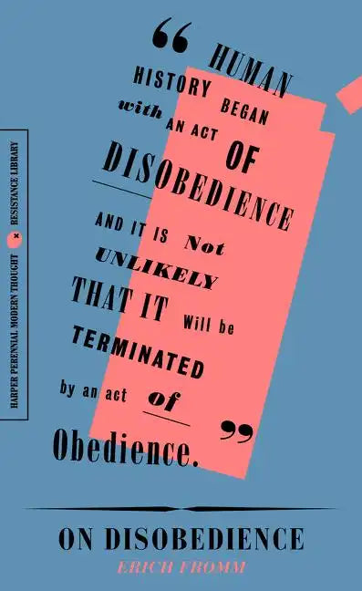On Disobedience: Why Freedom Means Saying No to Power - Paperback