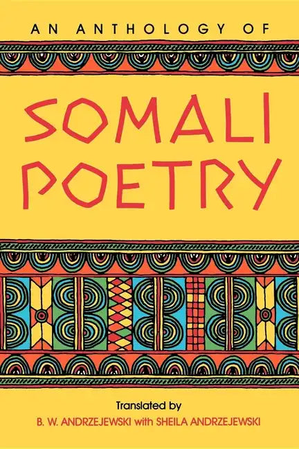 An Anthology of Somali Poetry - Paperback