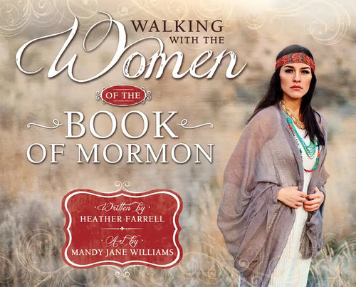 Walking with the Women of the Book of Mormon - Hardcover
