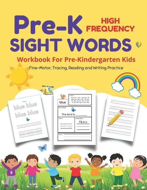 Pre-K Sight Words: A Pre-K Workbook For Kids Age 3-5 - Paperback