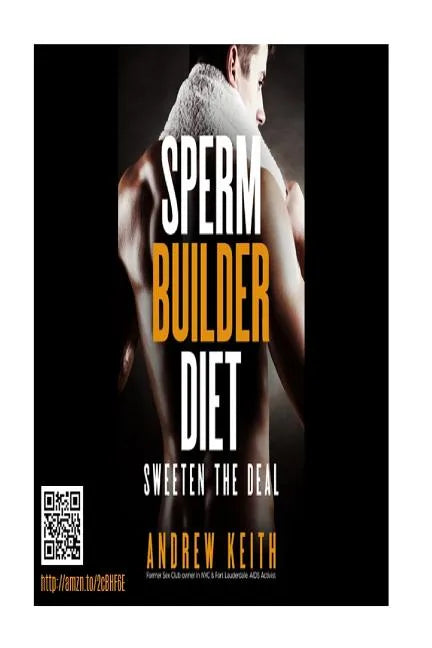 The Sperm Builder Diet with rejuvenation and life extension techniques: Crossword puzzle and coloring book - Paperback