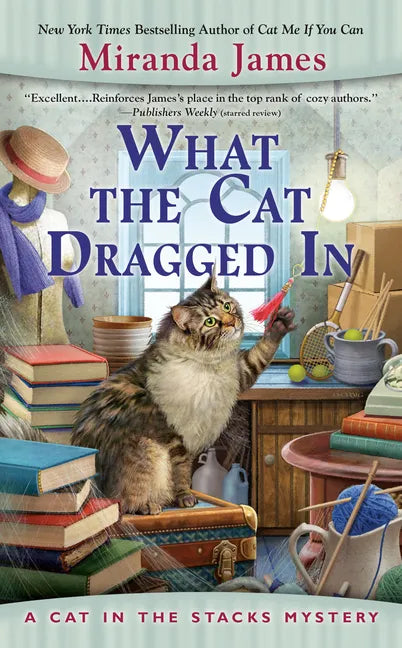 What the Cat Dragged in - Paperback